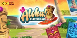 Aloha Cluster Pays - Khám Phá Game Nổ Hũ Hấp Dẫn Tại XO88