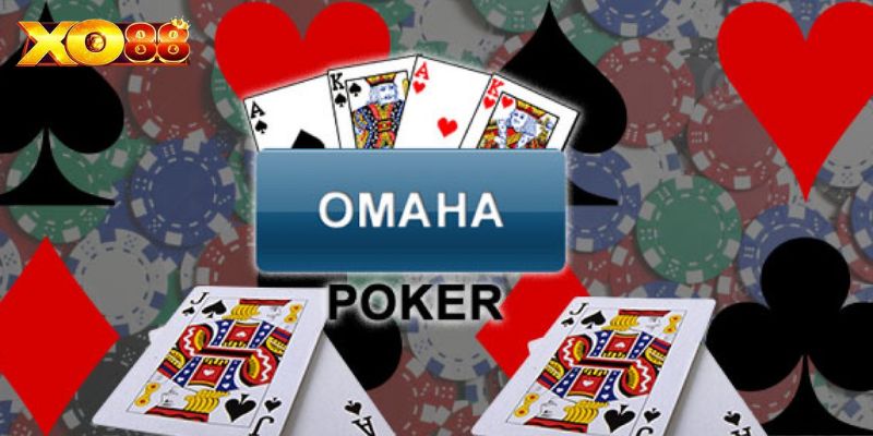 Giới thiệu đôi nét về Poker Omaha